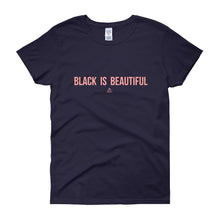 Load image into Gallery viewer, Black Is Beautiful - Women's short sleeve t-shirt