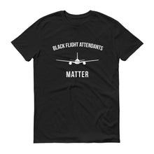 Load image into Gallery viewer, Black Flight Attendants Matter - Unisex Short-Sleeve T-Shirt