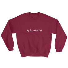 Load image into Gallery viewer, Melanin (Friends) - Sweatshirt