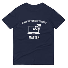 Load image into Gallery viewer, Black Software Developers Matter - Unisex Short-Sleeve T-Shirt