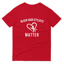 Load image into Gallery viewer, Black Hair Stylists Matter - Unisex Short-Sleeve T-Shirt