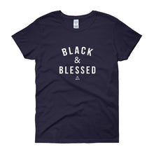Load image into Gallery viewer, Black and Blessed - Women's short sleeve t-shirt