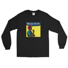 Load image into Gallery viewer, We Can Do It - Long Sleeve T-Shirt