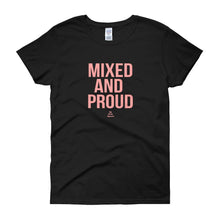 Load image into Gallery viewer, Mixed and Proud - Women's short sleeve t-shirt