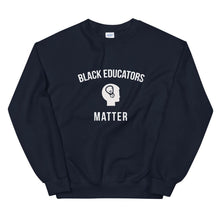 Load image into Gallery viewer, Black Educators Matter - Unisex Sweatshirt
