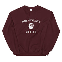 Load image into Gallery viewer, Black Psychologists Matter - Unisex Sweatshirt