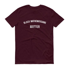 Load image into Gallery viewer, Black Mathematicians Matter - Unisex Short-Sleeve T-Shirt