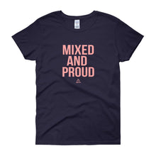 Load image into Gallery viewer, Mixed and Proud - Women's short sleeve t-shirt