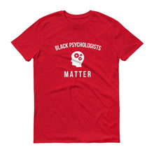 Load image into Gallery viewer, Black Psychologists Matter - Unisex Short-Sleeve T-Shirt