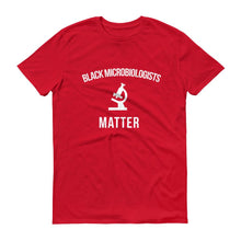 Load image into Gallery viewer, Black Microbiologists Matter - Unisex Short-Sleeve T-Shirt