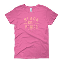 Load image into Gallery viewer, Black Girl Power - Women's short sleeve t-shirt