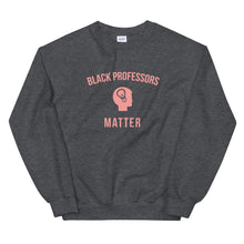 Load image into Gallery viewer, Black Professors Matter (Logo) - Sweatshirt