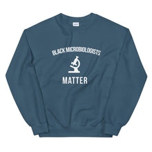 Load image into Gallery viewer, Black Microbiologists Matter - Unisex Sweatshirt
