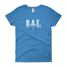 Load image into Gallery viewer, BAE Black and Educated (white) - Women's short sleeve t-shirt