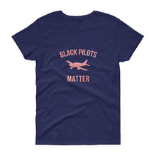 Load image into Gallery viewer, Black Pilots Matter - Women's short sleeve t-shirt