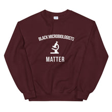 Load image into Gallery viewer, Black Microbiologists Matter - Unisex Sweatshirt