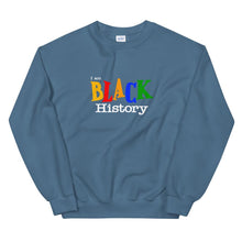 Load image into Gallery viewer, I Am Black History - Sweatshirt
