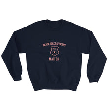 Load image into Gallery viewer, Black Police Officers Matter -Sweatshirt