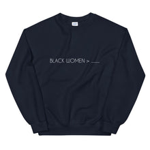Load image into Gallery viewer, Black Women Greater Than - Sweatshirt