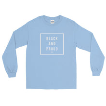 Load image into Gallery viewer, Black and Proud 2 - Long Sleeve T-Shirt