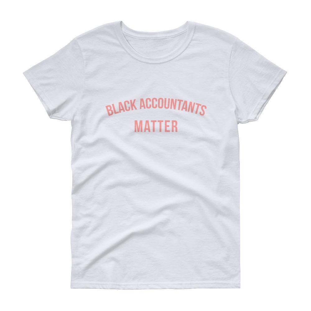 Black Accountants Matter - Women's short sleeve t-shirt