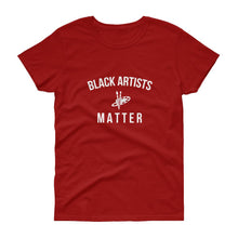 Load image into Gallery viewer, Black Artists Matter - Women's short sleeve t-shirt