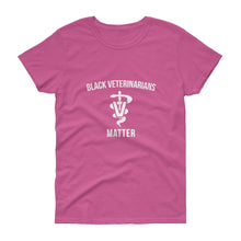 Load image into Gallery viewer, Black Veterinarians Matter - Women's short sleeve t-shirt