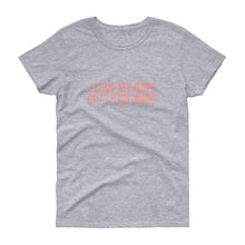 Load image into Gallery viewer, I Love My Naps But I Stay Woke - Women's short sleeve t-shirt