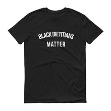 Load image into Gallery viewer, Black Dietitians Matter - Unisex Short-Sleeve T-Shirt