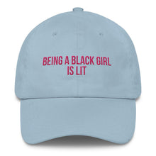 Load image into Gallery viewer, Being A Black Girl Is Lit - Classic Hat