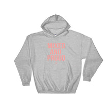 Load image into Gallery viewer, Mixed and Proud - Hoodie