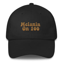 Load image into Gallery viewer, Melanin on 100 - Classic Hat