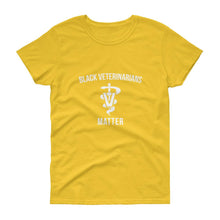 Load image into Gallery viewer, Black Veterinarians Matter - Women's short sleeve t-shirt