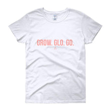 Load image into Gallery viewer, Gro Glo Go - Women's short sleeve t-shirt