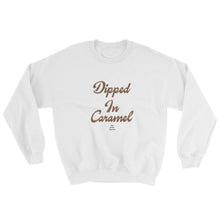 Load image into Gallery viewer, Dipped In Caramel - Sweatshirt