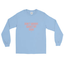 Load image into Gallery viewer, Don't Worry About My Hair - Long Sleeve T-Shirt