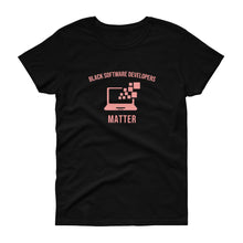 Load image into Gallery viewer, Black Software Developers - Women's short sleeve t-shirt