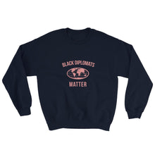 Load image into Gallery viewer, Black Diplomats Matter - Sweatshirt