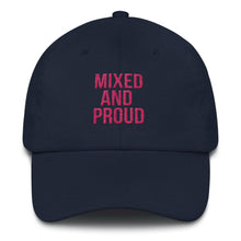 Load image into Gallery viewer, Mixed and Proud - Classic hat