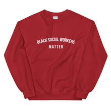 Load image into Gallery viewer, Black Social Workers Matter - Unisex Sweatshirt