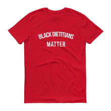 Load image into Gallery viewer, Black Dietitians Matter - Unisex Short-Sleeve T-Shirt