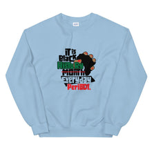 Load image into Gallery viewer, Black History Everyday - Sweatshirt