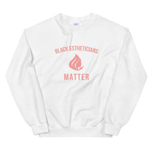 Load image into Gallery viewer, Black Estheticians Matter - Sweatshirt