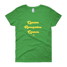 Load image into Gallery viewer, Queen Recoginze Queen - Women's short sleeve t-shirt
