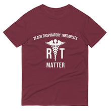 Load image into Gallery viewer, Black Respiratory Therapists Matter - Unisex Short-Sleeve T-Shirt