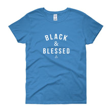 Load image into Gallery viewer, Black and Blessed - Women's short sleeve t-shirt
