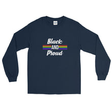 Load image into Gallery viewer, Black and Proud (Proud) - Long Sleeve T-Shirt