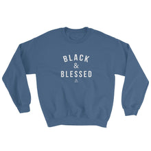Load image into Gallery viewer, Black and Blessed (white) - Sweatshirt