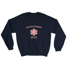 Load image into Gallery viewer, Black First Repsonders Matter - Sweatshirt
