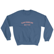 Load image into Gallery viewer, Black Counselor Matter - Sweatshirt
